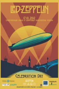  Led Zeppelin «Celebration Day» 